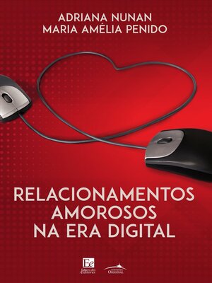 cover image of Relacionamentos Amorosos na Era Digital